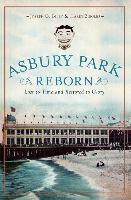 Asbury Park Reborn:: Lost to Time and Restored to Glory