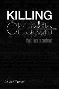 Killing the Church