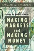 Making Markets and Making Money