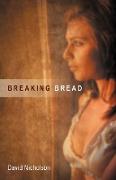 Breaking Bread