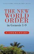 The New World Order in Genesis 1-9