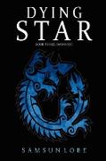 Dying Star Book Three