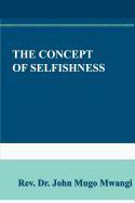 The Concept of Selfishness