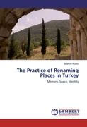 The Practice of Renaming Places in Turkey