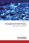 Arrangement Field Theory