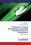 Treatment of Dairy Wastewater by Aerobic Biodegradetion & coagulation
