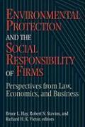 Environmental Protection and the Social Responsibility of Firms