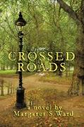 Crossed Roads