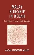 Malay Kingship in Kedah