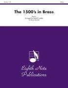The 1500s in Brass: Score & Parts