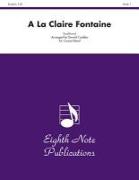 a la Claire Fontaine: Conductor Score & Parts