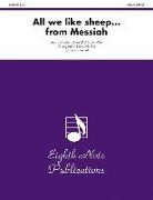 All We Like Sheep (from Messiah): Score & Parts
