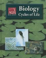 Biology: Cycles of Life Student Text