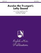 Awake the Trumpet's Lofty Sound: Score & Parts