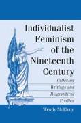 Individualist Feminism of the Nineteenth Century