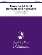 Concerto #3 for 3 Trumpets and Keyboard: Score & Parts