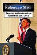 Representative American Speeches, 2011 2012