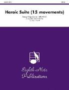 Heroic Suite (15 Movements): Score & Parts