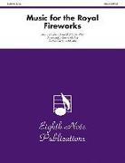Music for the Royal Fireworks: Score & Parts