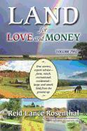 Land for Love and Money, Volume Two