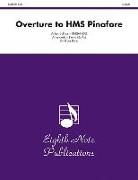 Overture to HMS Pinafore: Conductor Score & Parts