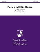 Puck and Elfin Dance: Score & Parts