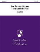 La Forza Scura (the Dark Force): Conductor Score & Parts