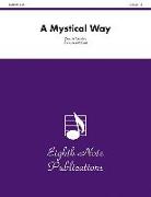 A Mystical Way: Conductor Score & Parts