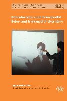 Literatur Inter- Und Transmedial / Inter- And Transmedial Literature