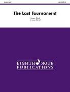 The Last Tournament: Score & Parts
