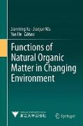 Functions of Natural Organic Matter in Changing Environment