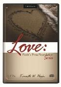 Love: Faith's Firm Foundation Series