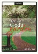 You Are God's Garden Series