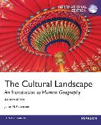 Cultural Landscape, The:An Introduction to Human Geography: International Edition