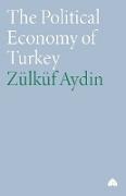 The Political Economy of Turkey