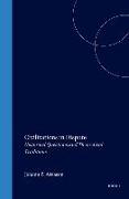 Civilizations in Dispute: Historical Questions and Theoretical Traditions