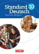 Standard Deutsch, 10. Schuljahr, Schülerbuch für Nordrhein-Westfalen