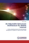 An Adjustable QoS-aware Architecture for Mobile Internet