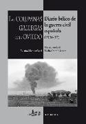 Las columnas gallegas hacia Oviedo : diario bélico de la Guerra Civil Española (1936-37), Faustino Vázquez Carril