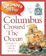 I Wonder Why Columbus Crossed the Ocean