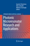 Photonic Microresonator Research and Applications