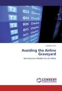 Avoiding the Airline Graveyard