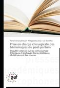 Prise en charge chirurgicale des hémorragies du post-partum