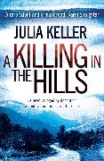 A Killing in the Hills (Bell Elkins, Book 1)