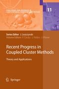 Recent Progress in Coupled Cluster Methods