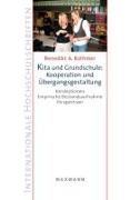 Kita und Grundschule: Kooperation und Übergangsgestaltung