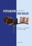 Fotografie und Raum