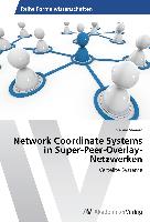 Network Coordinate Systems in Super-Peer-Overlay-Netzwerken