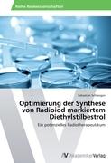 Optimierung der Synthese von Radioiod markiertem Diethylstilbestrol