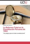 La Reforma Total en la Constitución Peruana de 1993